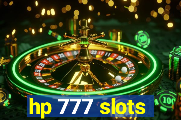 hp 777 slots